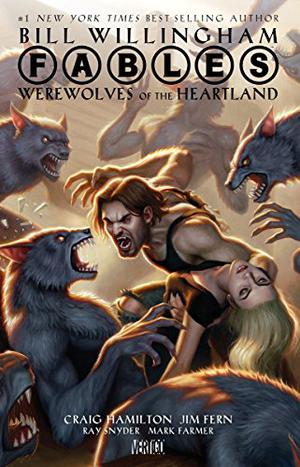 Fables: Werewolves of the Heartland (Fables #17.5)