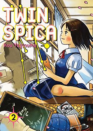 Twin Spica, Volume: 02 (Twin Spica / ふたつのスピカ Japanese Numbering #2)
