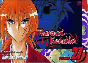 Rurouni Kenshin, Volume 27 (Rurouni Kenshin #27)