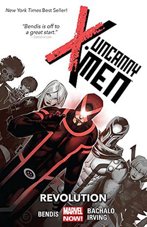 Uncanny X-Men, Volume 1: Revolution (Uncanny X-Men 2013 Single Issues #1-5)