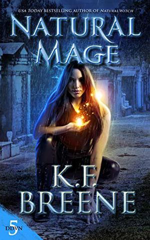 Natural Mage (Demon Days & Vampire Nights #5)