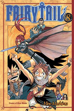 Fairy Tail, Vol. 08 (Fairy Tail #8)