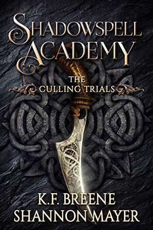 The Culling Trials (Shadowspell Academy #1)