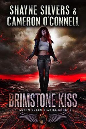 Brimstone Kiss by Shayne Silvers, Cameron O'Connell