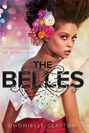 The Belles (The Belles #1)