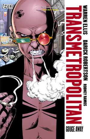 Transmetropolitan, Vol. 6: Gouge Away (Transmetropolitan Collected Editions #6)
