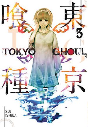 Tokyo Ghoul, Vol. 3 (東京喰種 / Tokyo Ghoul #3)
