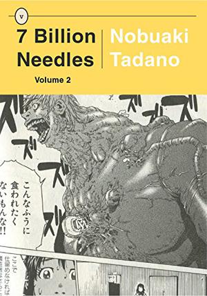 7 Billion Needles, Vol. 2 (7 Billion Needles #2)