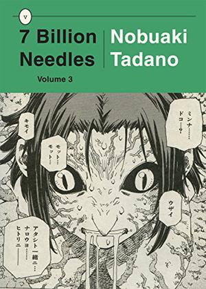 7 Billion Needles, Vol. 3 (7 Billion Needles #3)