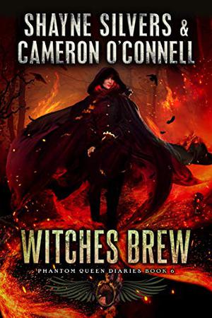 Witches Brew by Shayne Silvers, Cameron O'Connell