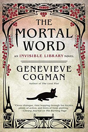 The Mortal Word (The Invisible Library #5)