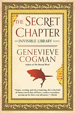 The Secret Chapter (The Invisible Library #6)