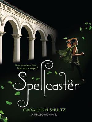 Spellcaster (Spellbound #2)