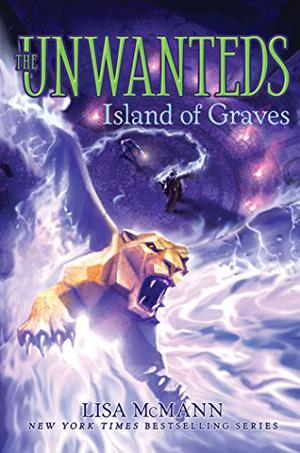 Island of Graves (Unwanteds #6)