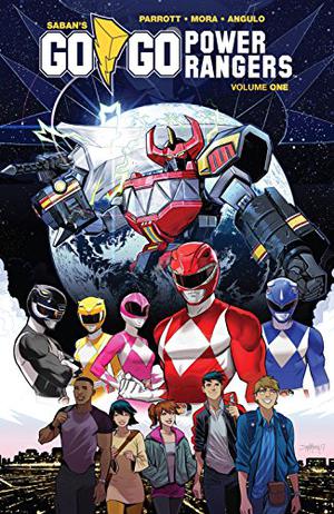 Saban's Go Go Power Rangers, Vol. 1 by Ryan Parrott, Raul Angelo