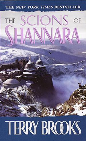 The Scions of Shannara (Shannara - Terry's Suggested Order for New Readers #4)