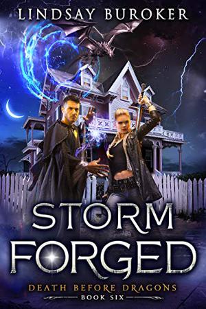 Storm Forged (Death Before Dragons #6)