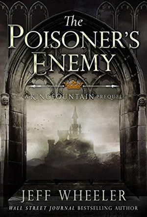 The Poisoner's Enemy (Kingfountain #0.4)