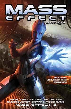 Mass Effect, Volume 1: Redemption by Mac Walters, Michael Atiyeh, Michael Heisler, John Jackson Miller