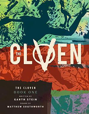 The Cloven: Book One by Garth Stein, Matthew Southworth