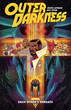Outer Darkness, Vol. 1: Each Other's Throats by John Layman, Afu Chan
