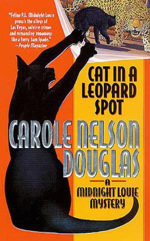 Cat in a Leopard Spot (Midnight Louie #13)