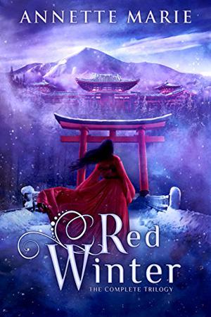 Red Winter: The Complete Trilogy (Red Winter Trilogy #1-3)