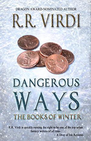 Dangerous Ways by R.R. Virdi