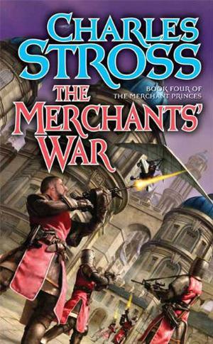 The Merchants' War by Charles Stross