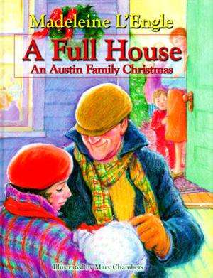 A Full House: An Austin Family Christmas (Austin Family Chronicles #5.6)