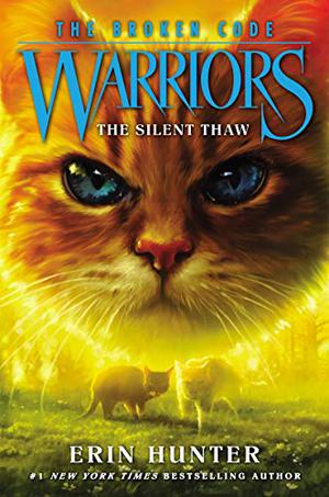 The Silent Thaw by Erin Hunter