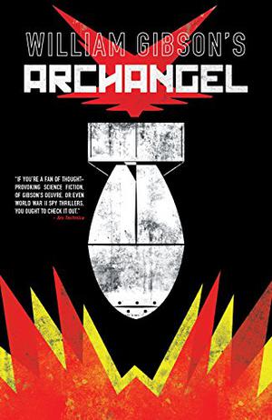 Archangel by William Gibson, Michael St. John Smith