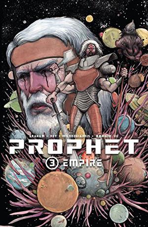 Prophet, Vol. 3: Empire (Prophet #3)