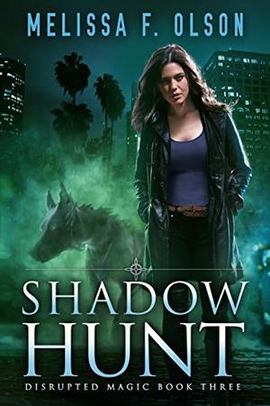 Shadow Hunt (Disrupted Magic #3)