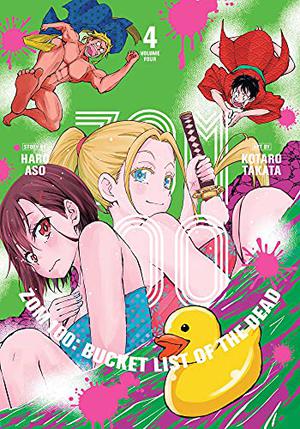 Zom 100: Bucket List of the Dead, Vol. 4 by Haro Aso
