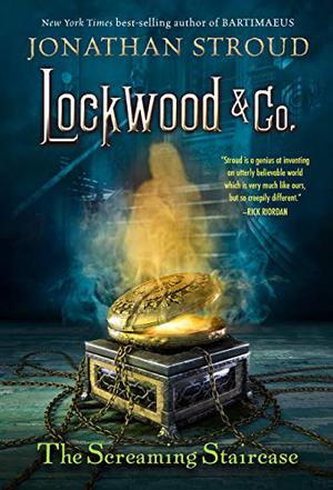 The Screaming Staircase (Lockwood & Co. #1)