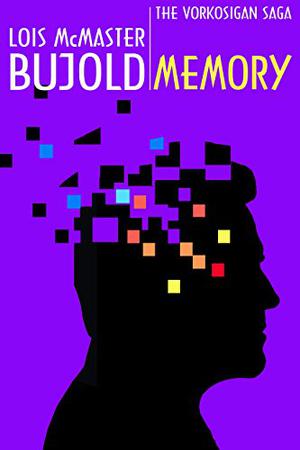 Memory by Lois McMaster Bujold