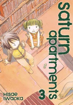 Saturn Apartments, Vol. 3 (Saturn Apartments/ La Cité Saturne / 土星マンション #3)