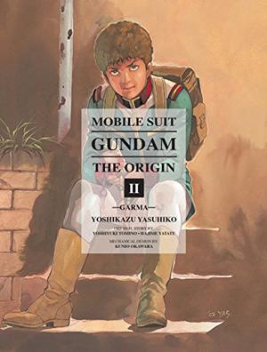 Mobile Suit Gundam: THE ORIGIN, Volume 2: Garma (Mobile Suit Gundam: The Origin Aizōban edition #2)