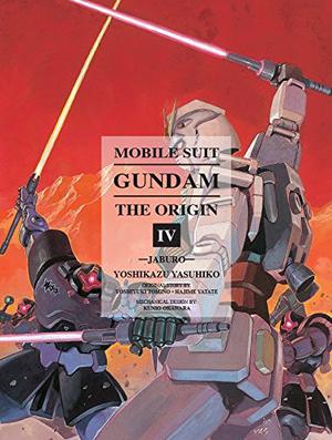 Mobile Suit Gundam: THE ORIGIN, Volume 4: Jaburo by Yoshikazu Yasuhiko, Hajime Yatate, Yoshiyuki Tomino