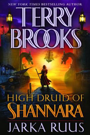Jarka Ruus (Shannara - Terry's Suggested Order for New Readers #15)