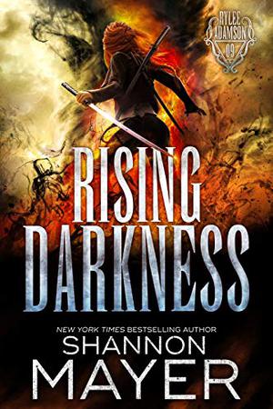 Rising Darkness (Rylee Adamson #9)