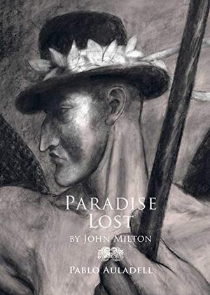 Paradise Lost by Pablo Auladell, John Milton