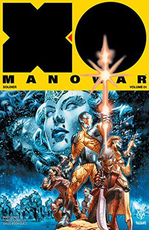 X-O Manowar, Vol. 1: Soldier (X-O Manowar 2017 #1)