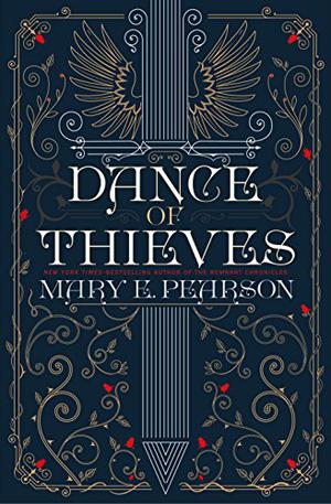 Dance of Thieves by Mary E. Pearson