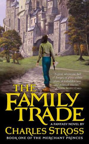The Family Trade (The Merchant Princes #1)