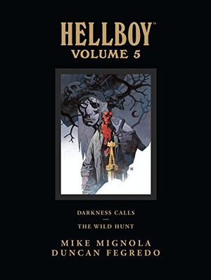Hellboy, Volume 5: Darkness Calls and The Wild Hunt (Hellboy #8-9)