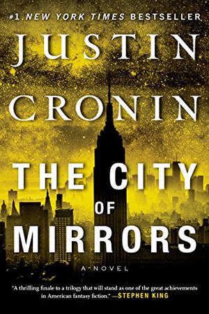 The City of Mirrors by Justin Cronin