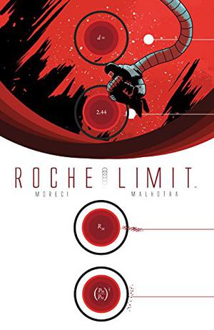 Roche Limit, Vol. 1: Anomalous by Michael Moreci