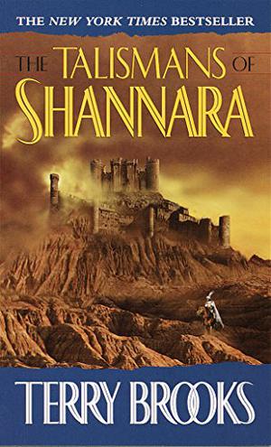 The Talismans of Shannara (Shannara - Terry's Suggested Order for New Readers #7)